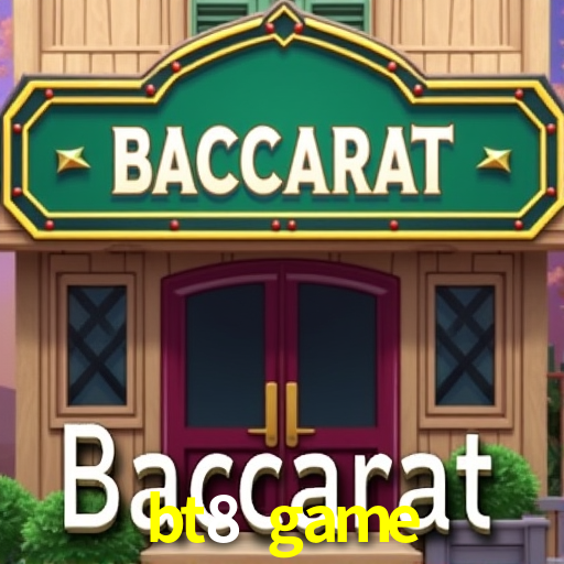 Account Benefits bt8 game