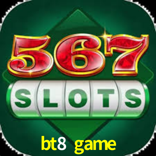 Premium Interface bt8 game