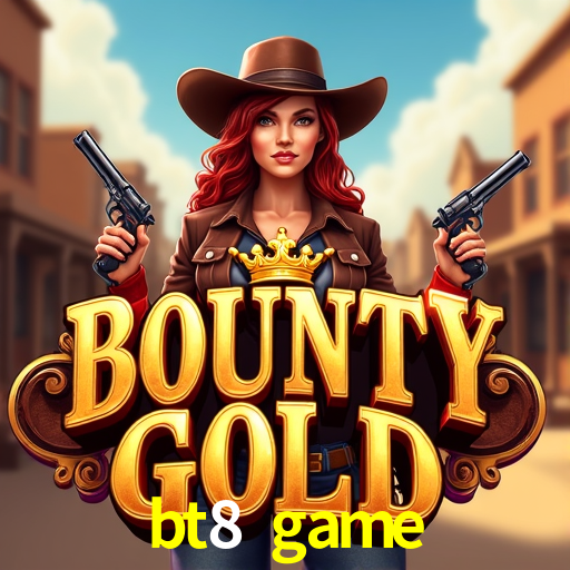 Player Reviews bt8 game